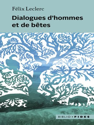 cover image of Dialogues d'hommes et de bêtes